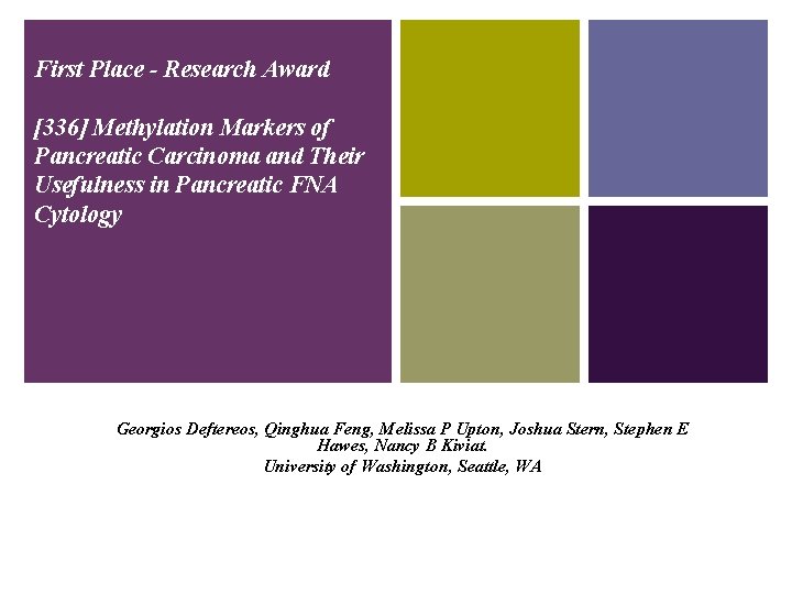 First Place - Research Award [336] Methylation Markers of Pancreatic Carcinoma and Their Usefulness