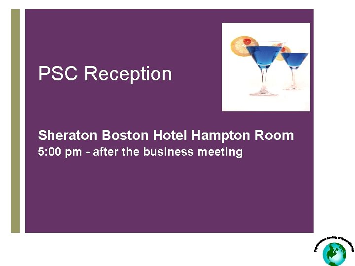 PSC Reception Sheraton Boston Hotel Hampton Room 5: 00 pm - after the business