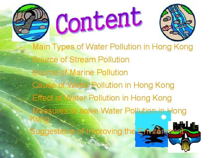 - Main Types of Water Pollution in Hong Kong - Source of Stream Pollution - Main Types of Water Pollution in Hong Kong - Source of Stream Pollution