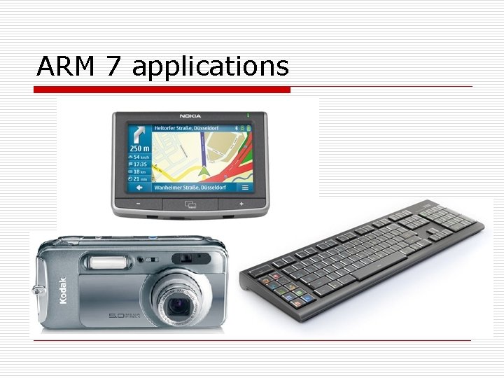 ARM 7 applications 