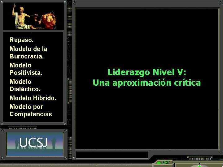 Repaso. Modelo de la Burocracia. Modelo Positivista. Modelo Dialéctico. Modelo Híbrido. Modelo por Competencias