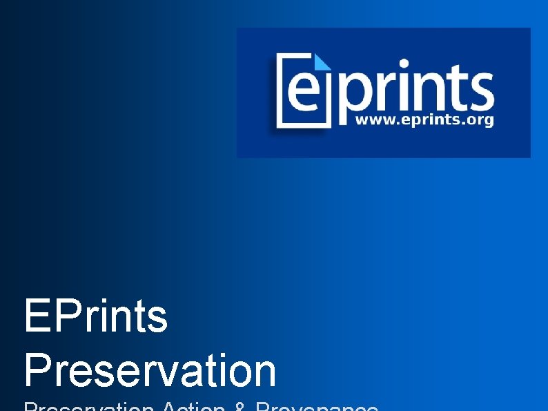 EPrints Preservation 