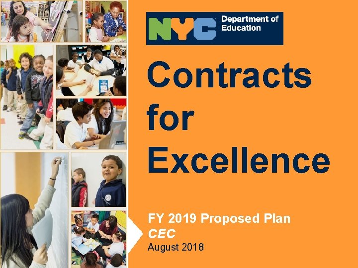 Contracts for Contracts Excellence for Excellence FY 2017 Proposed Plan FY 2019 Proposed Plan