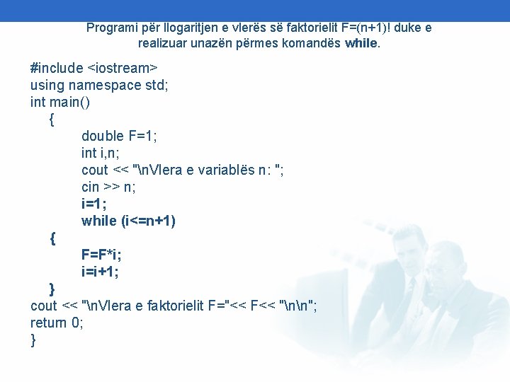 Programi për llogaritjen e vlerës së faktorielit F=(n+1)! duke e realizuar unazën përmes komandës