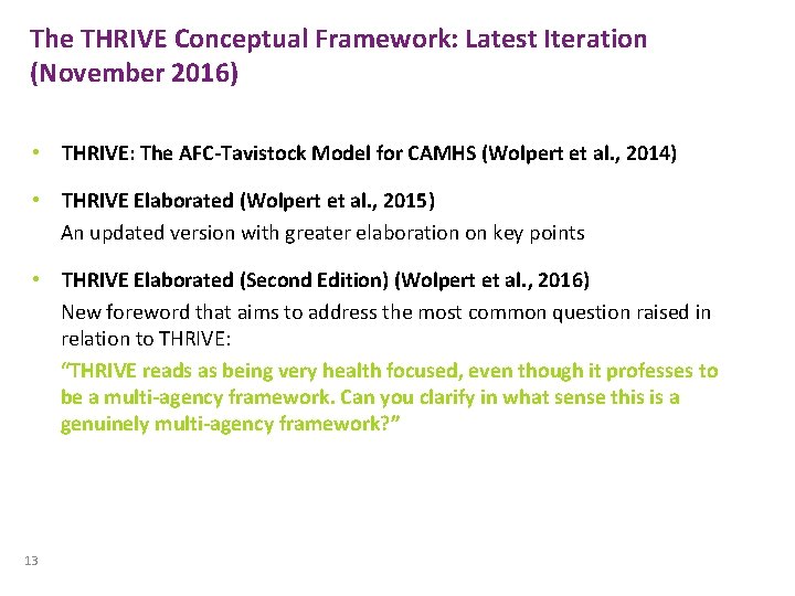 The THRIVE Conceptual Framework: Latest Iteration (November 2016) • THRIVE: The AFC-Tavistock Model for The THRIVE Conceptual Framework: Latest Iteration (November 2016) • THRIVE: The AFC-Tavistock Model for