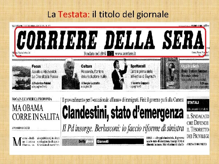 La Testata: il titolo del giornale 