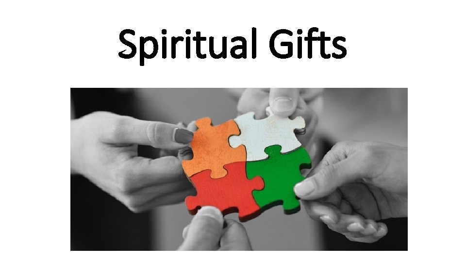 Spiritual Gifts 