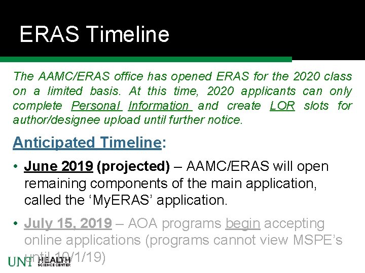 ERAS Timeline The AAMC/ERAS office has opened ERAS for the 2020 class on a ERAS Timeline The AAMC/ERAS office has opened ERAS for the 2020 class on a