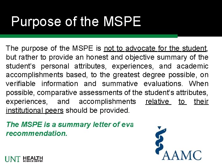Purpose of the MSPE The purpose of the MSPE is not to advocate for Purpose of the MSPE The purpose of the MSPE is not to advocate for