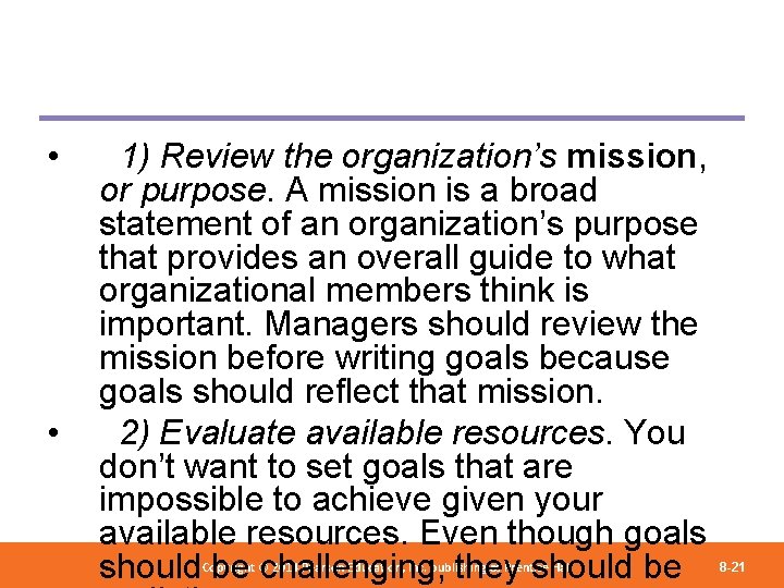  • • 1) Review the organization’s mission, or purpose. A mission is a