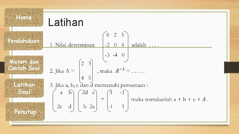 Home Pendahuluan Materi dan Contoh Soal Latihan Soal Penutup Latihan 