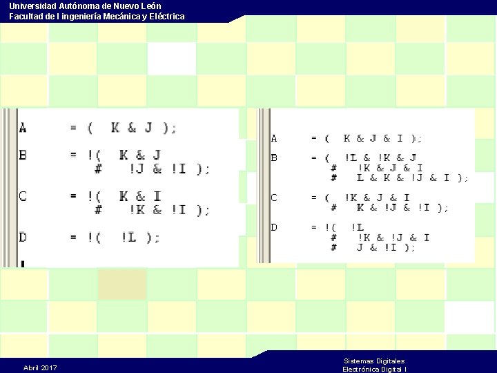 Universidad Autónoma de Nuevo León Facultad de I ingeniería Mecánica y Eléctrica Abril 2017