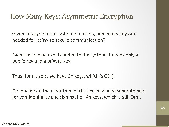 How Many Keys: Asymmetric Encryption Given an asymmetric system of n users, how many How Many Keys: Asymmetric Encryption Given an asymmetric system of n users, how many