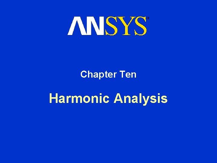 Chapter Ten Harmonic Analysis 
