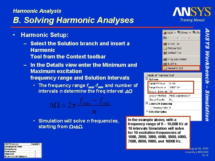 Harmonic Analysis B. Solving Harmonic Analyses Training Manual – Select the Solution branch and