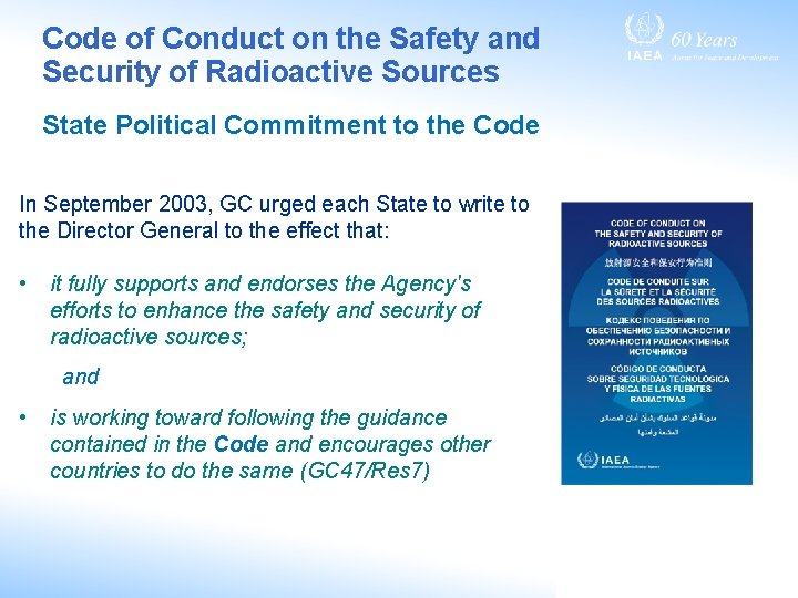 Code of Conduct on the Safety and Security of Radioactive Sources State Political Commitment Code of Conduct on the Safety and Security of Radioactive Sources State Political Commitment