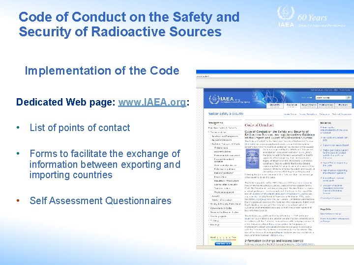 Code of Conduct on the Safety and Security of Radioactive Sources Implementation of the Code of Conduct on the Safety and Security of Radioactive Sources Implementation of the