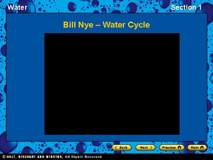 Water Section 1 Bill Nye – Water Cycle 