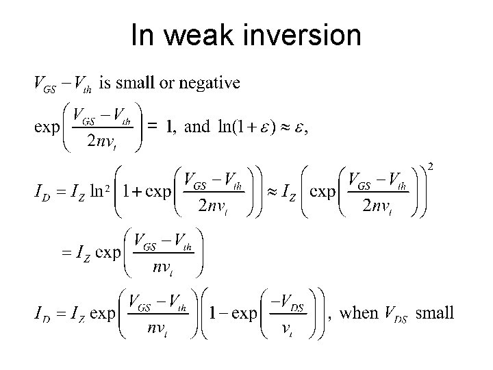 In weak inversion 