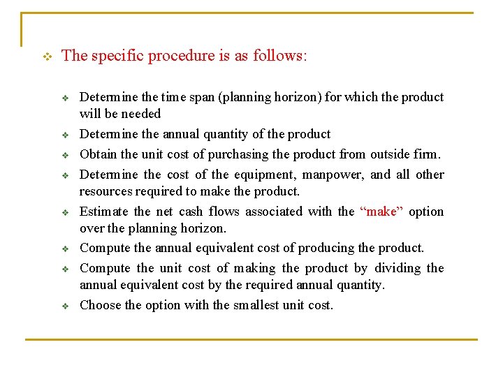 v The specific procedure is as follows: v v v v Determine the time