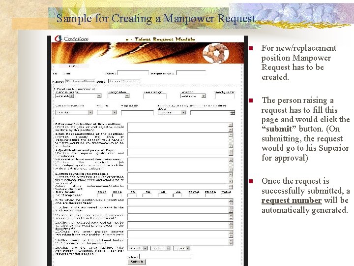 Sample for Creating a Manpower Request n For new/replacement position Manpower Request has to