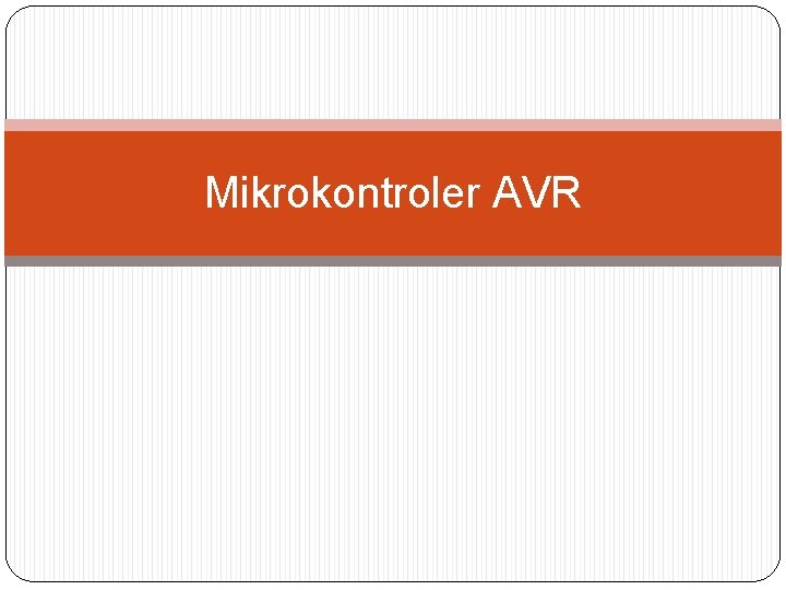 Mikrokontroler AVR 