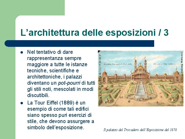 L’architettura delle esposizioni / 3 l l Nel tentativo di dare rappresentanza sempre maggiore