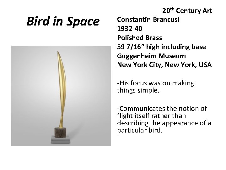 Bird in Space 20 th Century Art Constantin Brancusi 1932 -40 Polished Brass 59