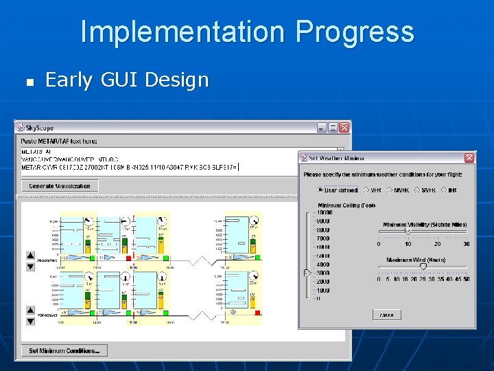 Implementation Progress n Early GUI Design 