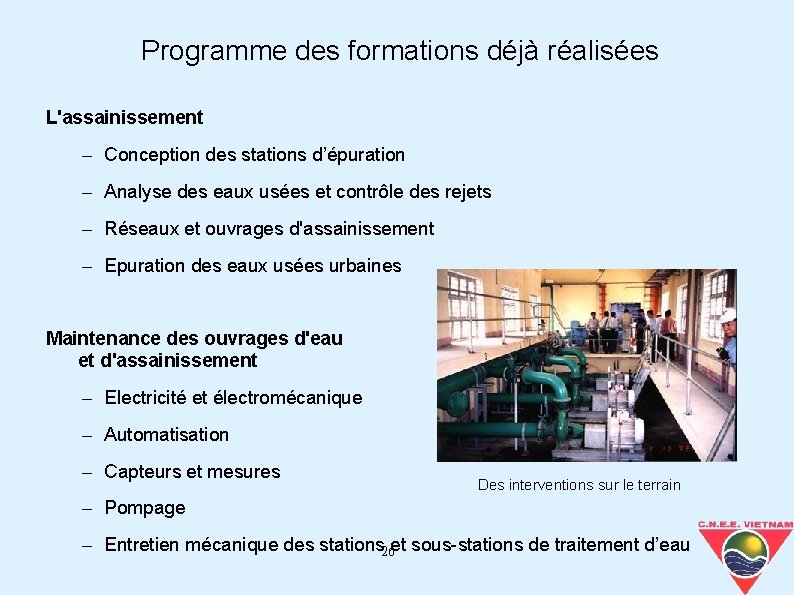 Programme des formations déjà réalisées L'assainissement – Conception des stations d’épuration – Analyse des