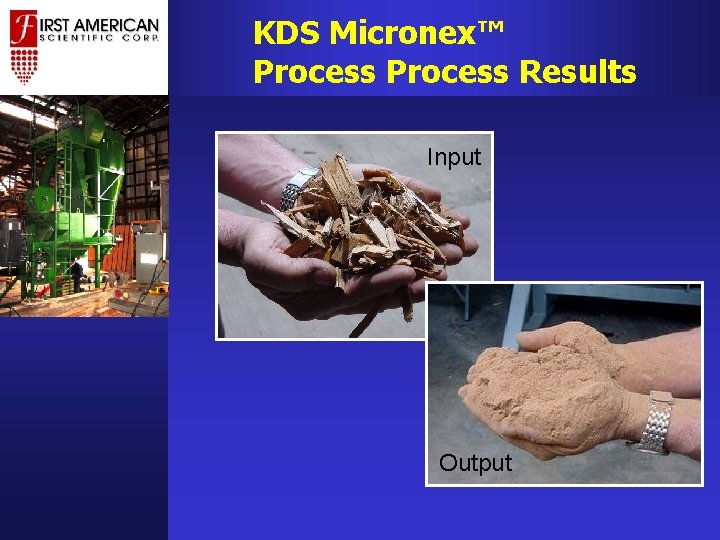 KDS Micronex™ Process Results Input Output KDS Micronex™ Process Results Input Output