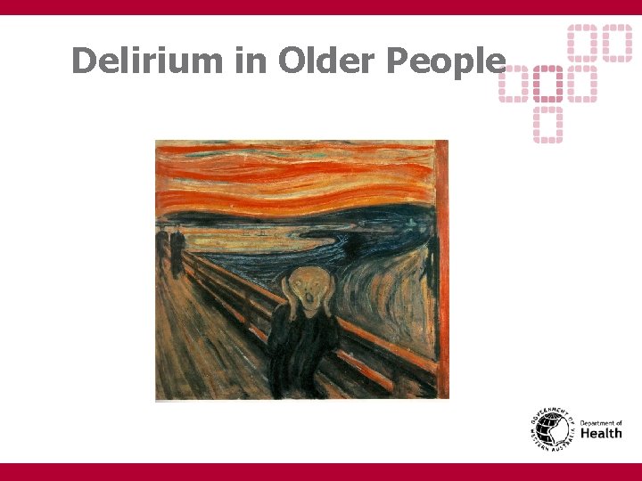 Delirium in Older People 