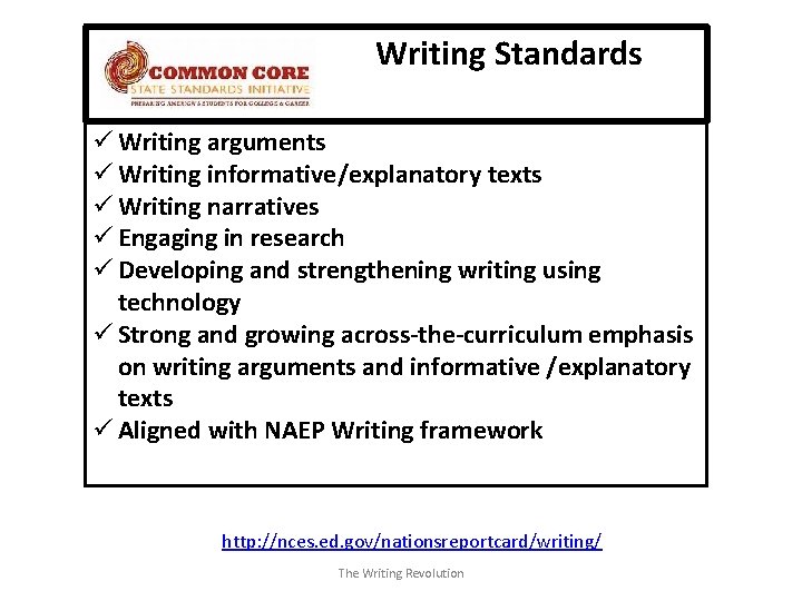 Writing Standards ü Writing arguments ü Writing informative/explanatory texts ü Writing narratives ü Engaging