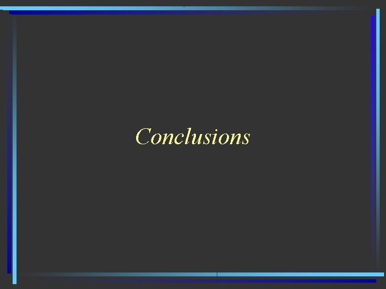 Conclusions 