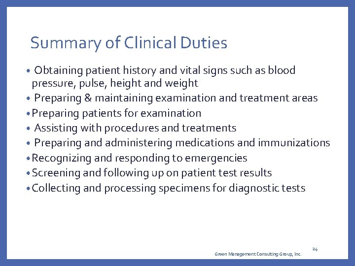 Summary of Clinical Duties • Obtaining patient history and vital signs such as blood Summary of Clinical Duties • Obtaining patient history and vital signs such as blood