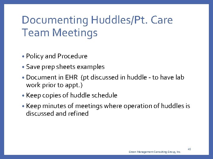 Documenting Huddles/Pt. Care Team Meetings • Policy and Procedure • Save prep sheets examples Documenting Huddles/Pt. Care Team Meetings • Policy and Procedure • Save prep sheets examples