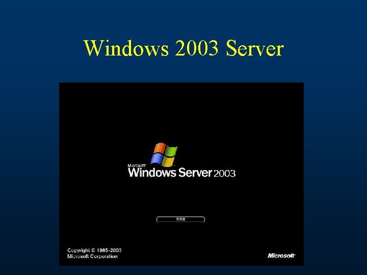 Windows 2003 Server 