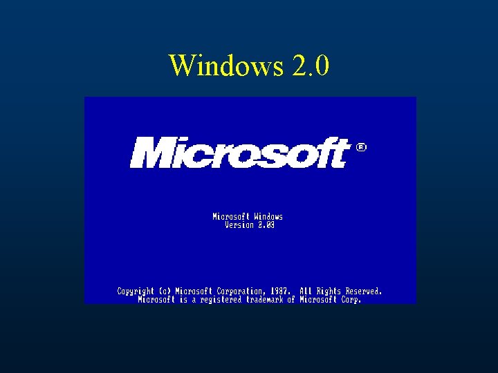 Windows 2. 0 