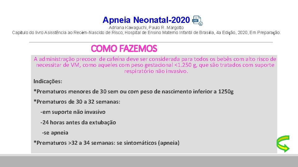 Apneia Neonatal-2020 Adriana Kawaguchi, Paulo R. Margotto Capítulo do livro Asisstência ao Recém-Nascido de