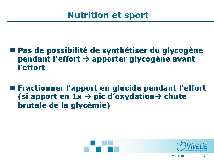 Nutrition et sport Pas de possibilité de synthétiser du glycogène pendant l’effort apporter glycogène Nutrition et sport Pas de possibilité de synthétiser du glycogène pendant l’effort apporter glycogène