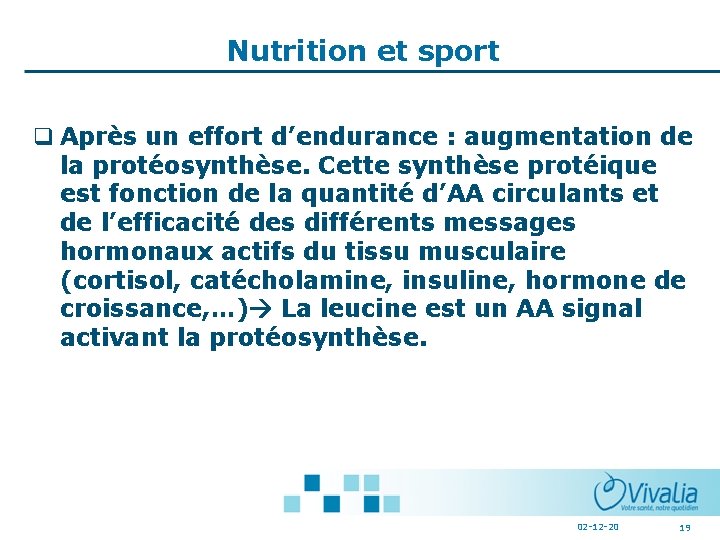 Nutrition et sport q Après un effort d’endurance : augmentation de la protéosynthèse. Cette Nutrition et sport q Après un effort d’endurance : augmentation de la protéosynthèse. Cette