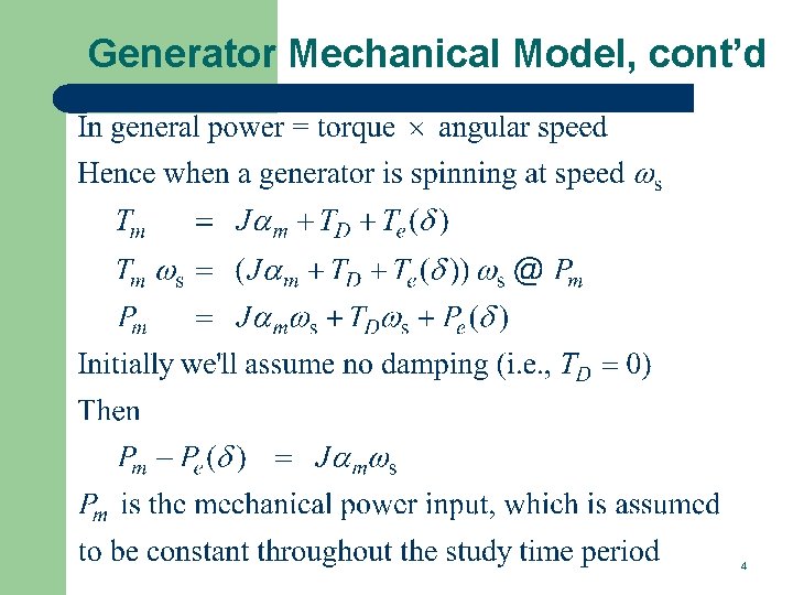 Generator Mechanical Model, cont’d 4 