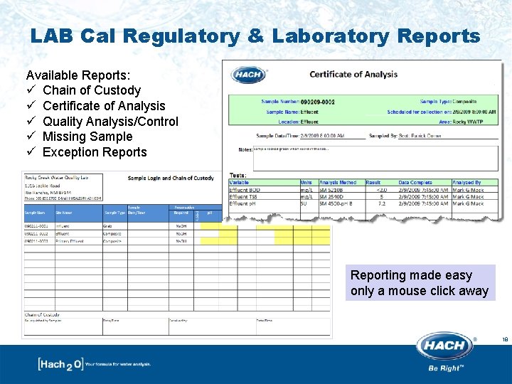 LAB Cal Regulatory & Laboratory Reports Available Reports: ü Chain of Custody ü Certificate LAB Cal Regulatory & Laboratory Reports Available Reports: ü Chain of Custody ü Certificate