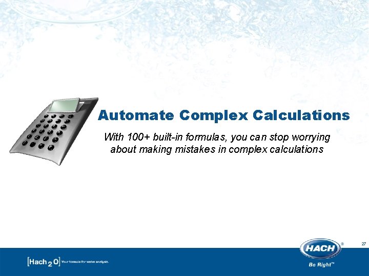 Automate Complex Calculations With 100+ built-in formulas, you can stop worrying about making mistakes Automate Complex Calculations With 100+ built-in formulas, you can stop worrying about making mistakes