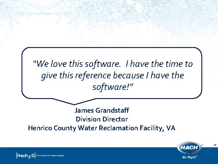 “We love this software. I have the time to give this reference because I “We love this software. I have the time to give this reference because I