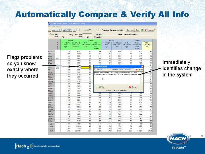Automatically Compare & Verify All Info Flags problems so you know exactly where they Automatically Compare & Verify All Info Flags problems so you know exactly where they