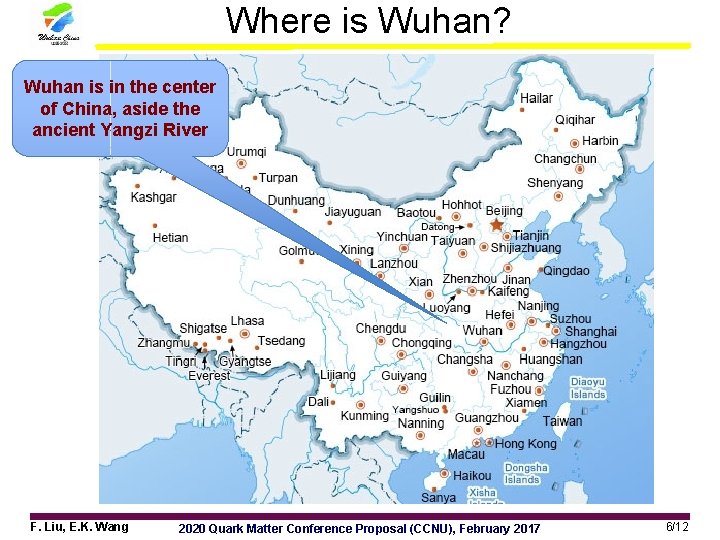 Where is Wuhan? Wuhan is in the center of China, aside the ancient Yangzi Where is Wuhan? Wuhan is in the center of China, aside the ancient Yangzi