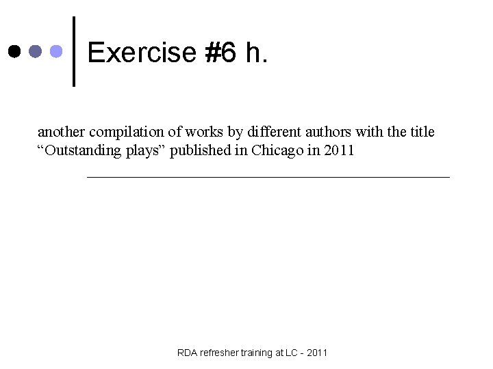 Exercise #6 h. another compilation of works by different authors with the title “Outstanding