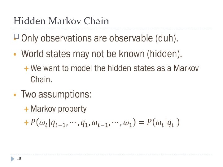Hidden Markov Chain � 18 