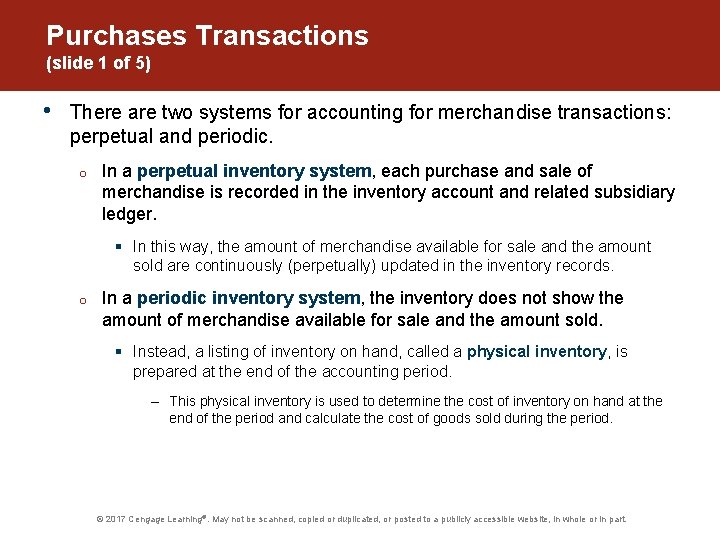 Purchases Transactions (slide 1 of 5) • There are two systems for accounting for